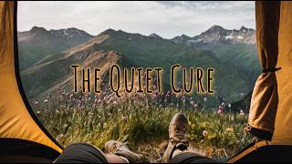 The Quiet Cure