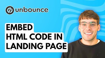 How to Embed HTML Code in Unbounce Landing Page [2025 Guide]