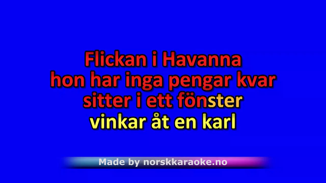 Flickan i – Evert Taube Norsk Karaoke
