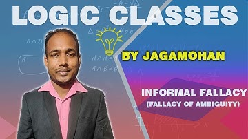 Informal Fallacy (Fallacy of Ambiguity) | Logic Classes | Jagamohan Prusty