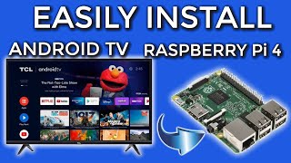 how to install android tv on your raspberry pi 4 | can this replace your nvidia shield or firestick?