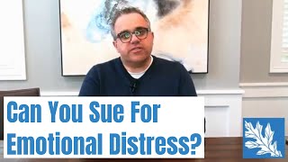 Can You Sue For Emotional Distress In CT?