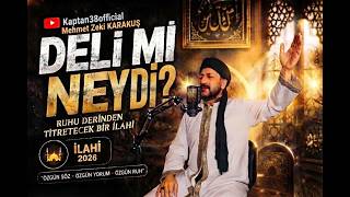 Mehmet Zeki Karakuş - Deli mi neydi (Kaptan38official)