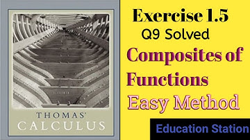Composites of Functions| Thomas Calculus| Exercise 1.5| Q9. Lecture in Hindi.