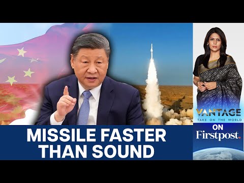 China Tests Feitian-2 Hypersonic Missile, Escalating Arms Race | Vantage with Palki Sharma | N18G