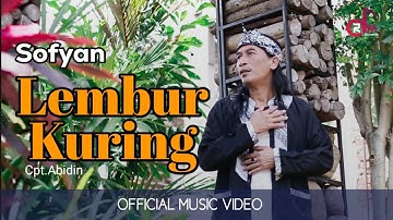 Lembur Kuring - Sofyan ( Official Music Video)