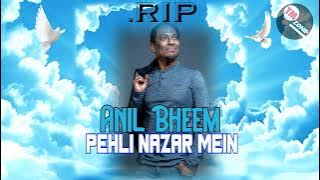 Tribute To The Late Anil Bheem The Vocalist & Prophet Benjamin - Pehli Nazar Mein [ Bollywood Remix