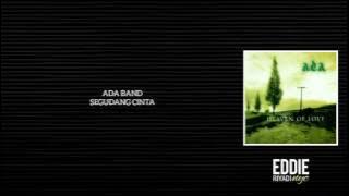 ADA BAND - SEGUDANG CINTA
