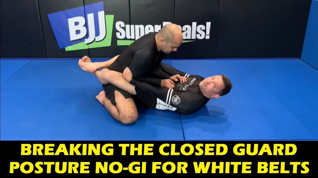 Breaking The Closed Guard Posture No-Gi For White Belt by Shawn