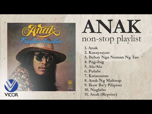 ANAK - Freddie Aguilar [Nonstop Playlist] class=