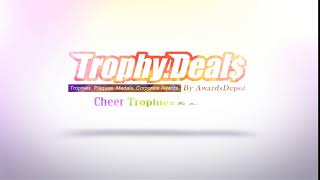 Trophy Deals Intro- Cheer Awards and Trophies
