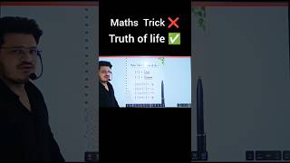 Maths Trick ❌ Truth of Life ✅ | Real Meaning of + and -