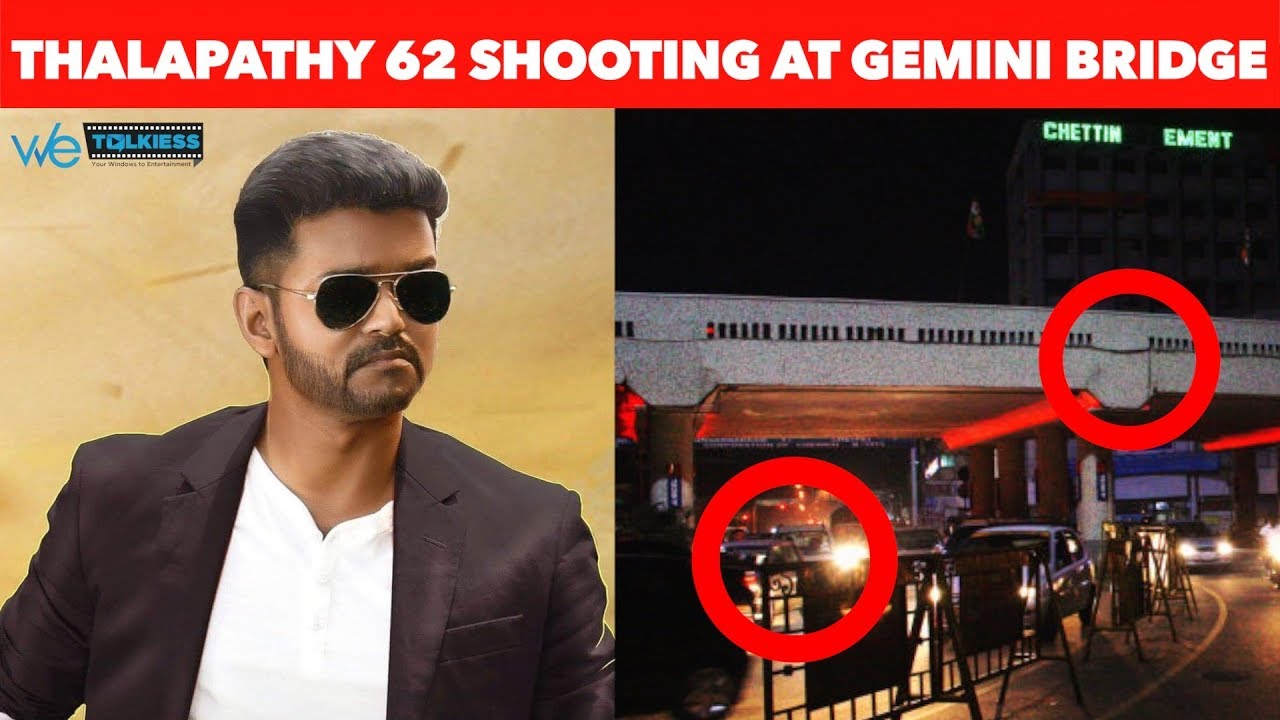 Thalapathy 62 huge bike stunt sequence at Gemini bridge | Vijay | Latest Update