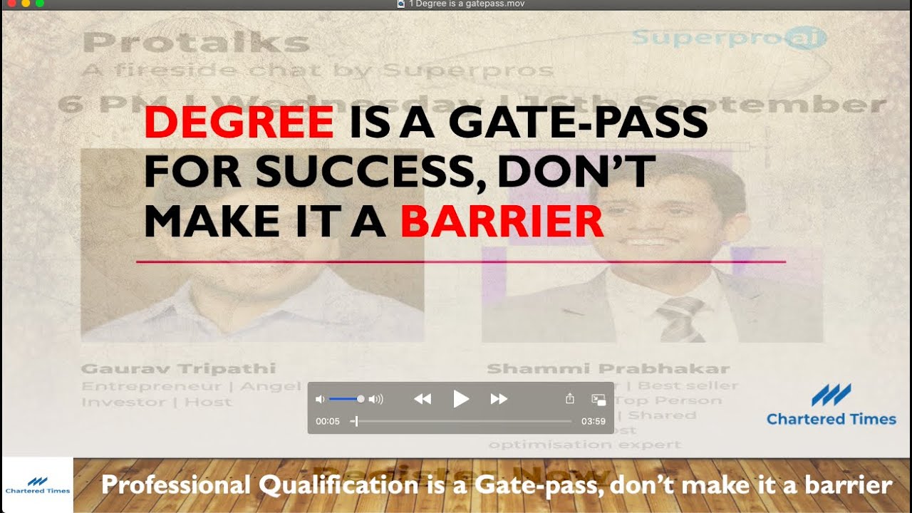 Use your Qualification as a Gate-pass for Success, Not a barrier
