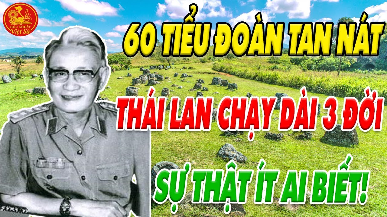 LÊ TRỌNG TẤN Và CHIẾN DỊCH CÁNH ĐỒNG CHUM: Trận Đánh Khiến THÁI LAN Khiếp Sợ Suốt 3 Đời!