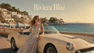 Riviera Blue Sexy Summer Deep House Dance Techno Original Song By Daniel Unscripted