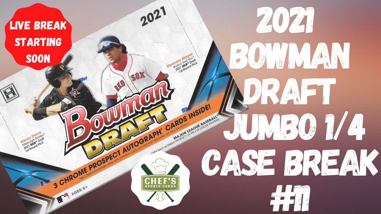2021 BOWMAN DRAFT 1/4 CASE BREAK 11 LIVE 1/20/2022 YouTube