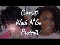 Natural Hair | Our Current &  Must Have Wash N' Go Products | Shlinda1