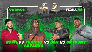 ROLFI 𝐯𝐬 FRANKO LA PARKA 𝐯𝐬 BRN 𝐯𝐬 SR.TOUNY // Torneo 2024 // #ELITEFREE