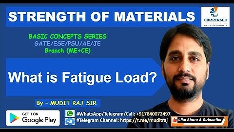Strength of Materials by Mudit raj Sir | What is Fatigue Load