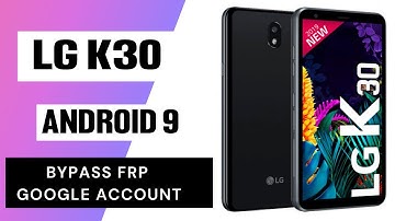 Lg K30 Frp Bypass Letest Security | Without Pc New Method/ALL LG Mobile Frp Google Bypass 2022