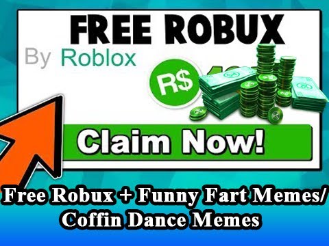 Free Robux Giveaway 2020 Funny Coffin Dance Meme And Fart Memes Youtube - its free roblox meme