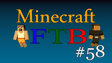 Minecraft FTB - Episode 58 - Assembly Table & Laser