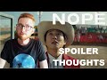 Nope: Spoiler Thoughts (and HUGE THANK YOU)