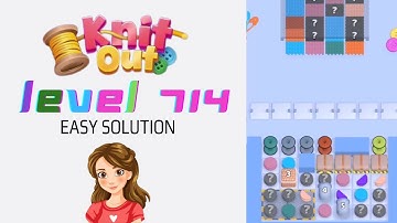 Knit Out Level 714 Easy Game Solution Walkthrough