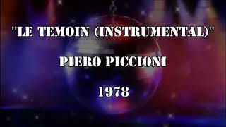 Video thumbnail of "Piero Piccioni - Le témoin 1978 disco instrumental"