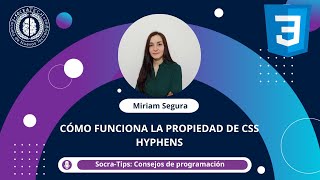 SocraTips - Cómo funciona la propiedad de CSS  "hyphens"  - SocraTech