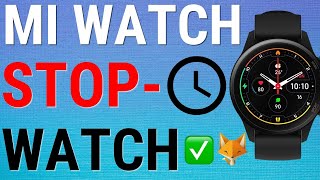How To Use The Stopwatch On Xiaomi Watches screenshot 1