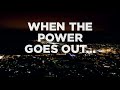 Nowlight - When the power goes out...