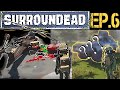 SurrounDead Ep. 6 | The Update, The Upgrades and The Distractions