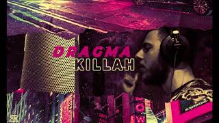 Video thumbnail of "DRAGMA KILLAH - PANGEA MENTAL"