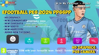 eFootball PES 2024 PPSSPP Patch Fu Kits 24 &Transfers Europa Team & New UCL,Camera PS5