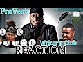 ProVerb Ft Tebogo Moloto - Writer’s Club (Official Music Video) | REACTION