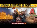 Unreal Scale & Ancient Magic: 8 Indian Temple Festivals That Will Blow Your Mind! 😱
