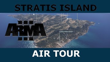 Arma 3 | Stratis Island Air Tour