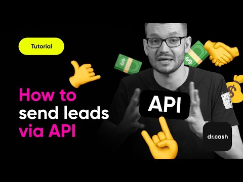 How to send LEADs via API | tutorials by dr.cash