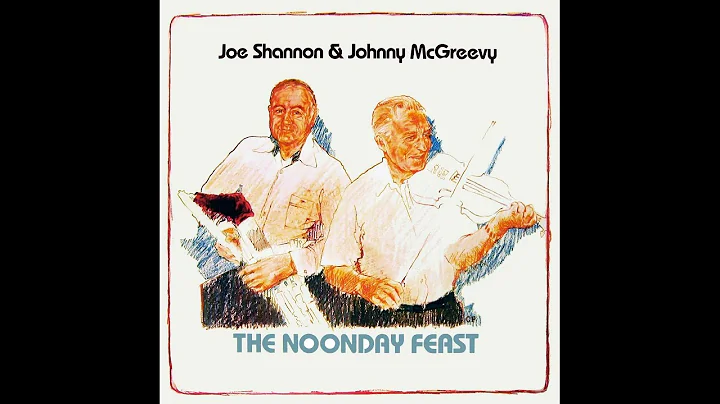 Miss Monahan's Reel - Joe Shannon & Johnny McGreevy