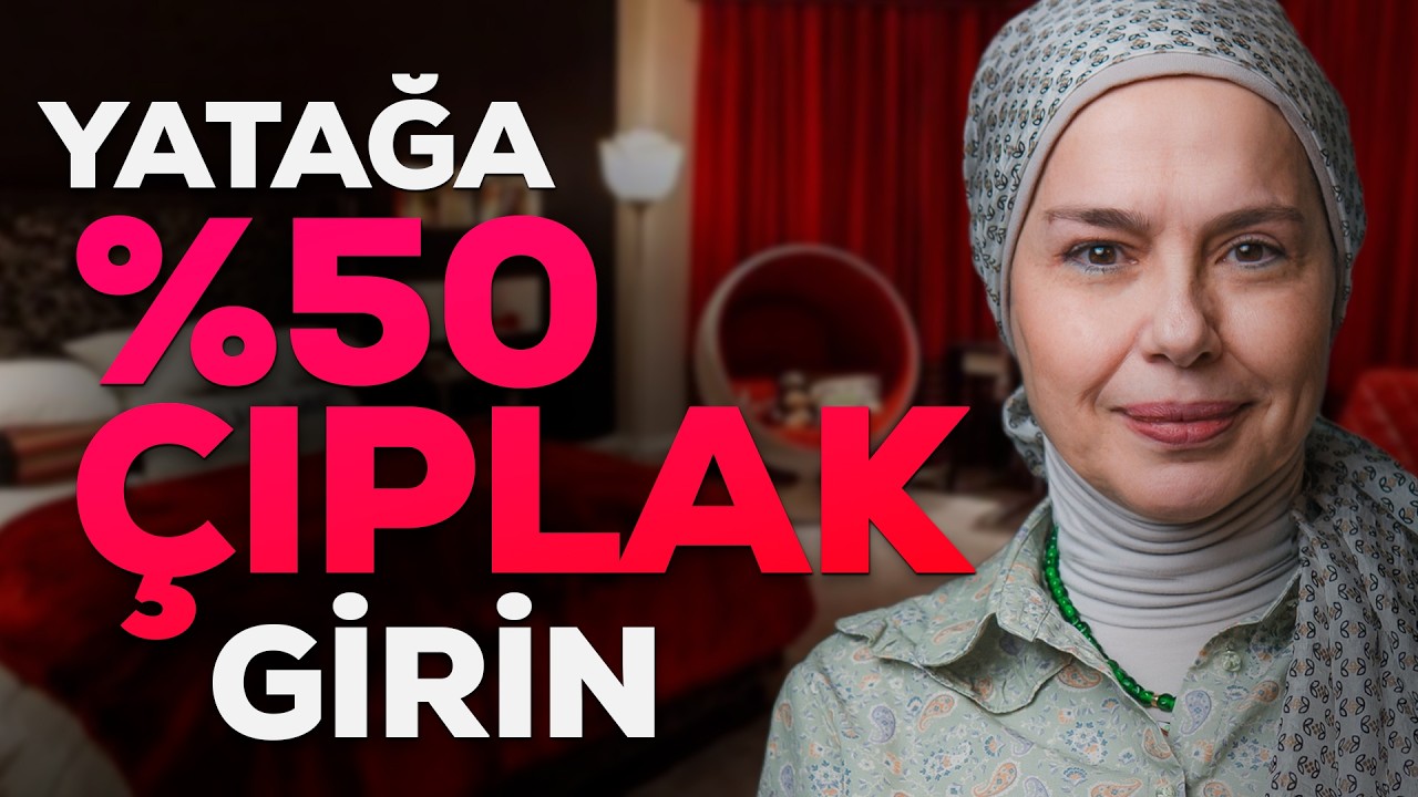 Yatak Odasında Yapılması Gereken Sihirli Davranışlar