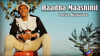 Lataa Nugusee- Haadha Maashinii - New Ethiopian Oromo Music - 2024 official video.