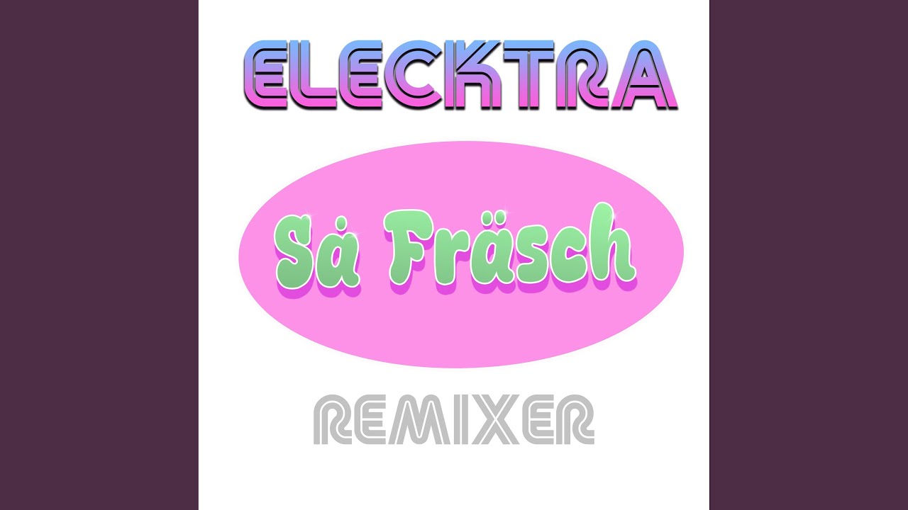 Watch Så Fräsch (So Fresh House Remix Extended) on YouTube