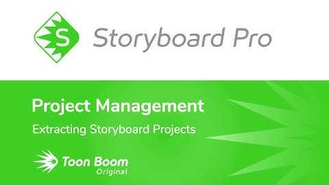 Extracting Storyboard Projects in Storyboard Pro