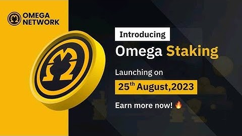Staking on Omega Network | Samran Mix Info