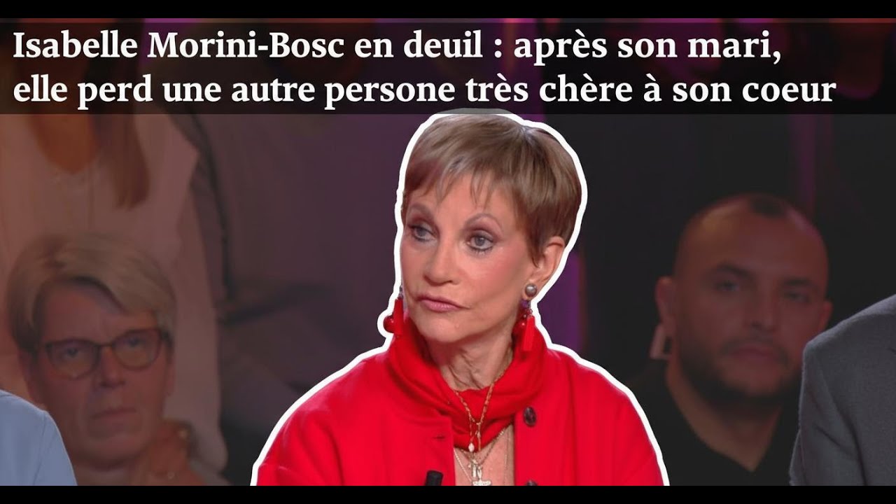 Isabelle Morini-Bosc en deuil : après son mari, elle perd une autre personne très chère à son coeur
