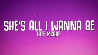 Tate McRae she s all i wanna be...