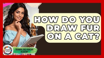 How Do You Draw Fur On A Cat? - Drawing and Painting Academy