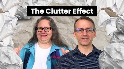 How Clutter Affects Our Mind And Body: Hidden Impact In Shaping Our Life | DoWellHT.com